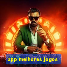 app melhores jogos